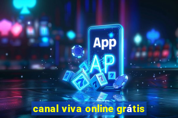 canal viva online grátis